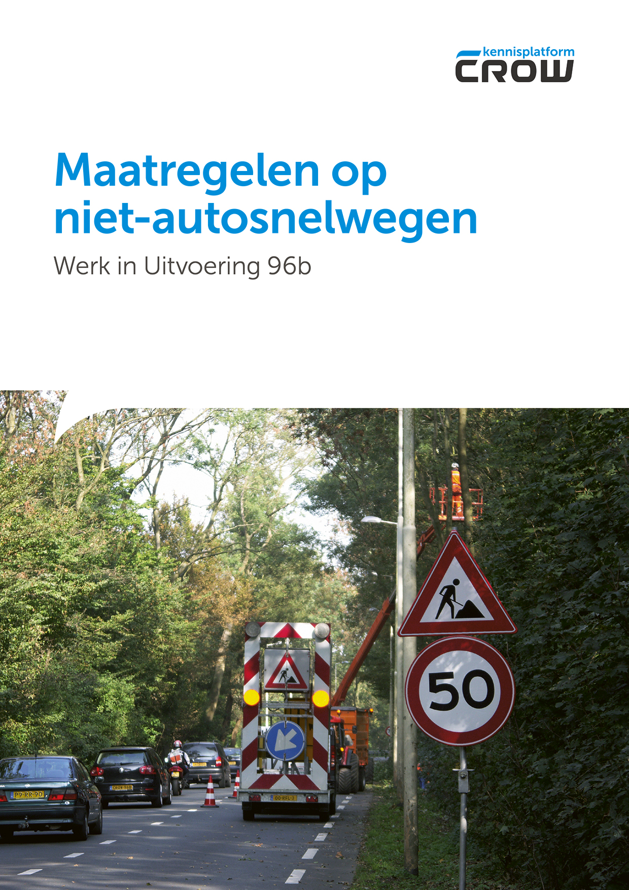 Maatregelen op niet-autosnelwegen. Werk in uitvoering 96b